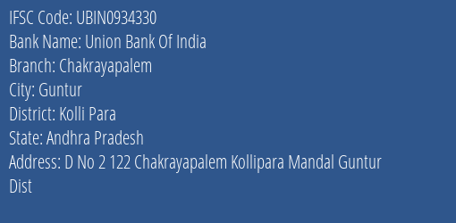 Union Bank Of India Chakrayapalem Branch Kolli Para IFSC Code UBIN0934330