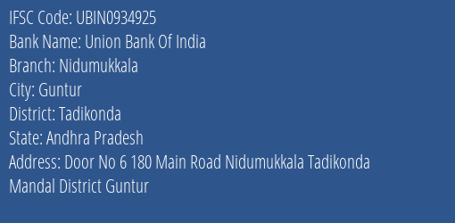 Union Bank Of India Nidumukkala Branch Tadikonda IFSC Code UBIN0934925