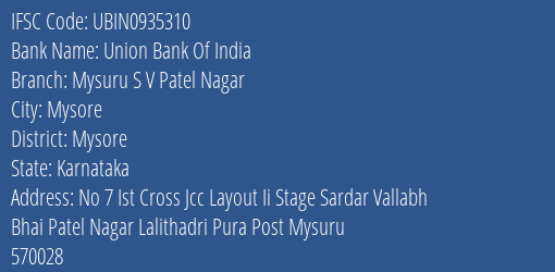 Union Bank Of India Mysuru S V Patel Nagar Branch, Branch Code 935310 & IFSC Code UBIN0935310