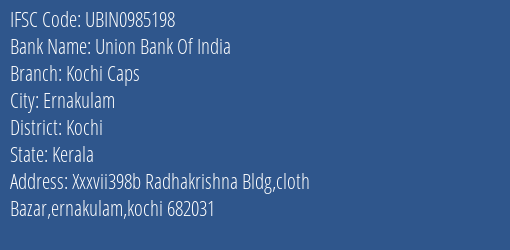Union Bank Of India Kochi Caps Branch IFSC Code