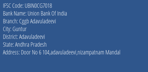Union Bank Of India Cggb Adavuladeevi Branch Adavuladeevi IFSC Code UBIN0CG7018