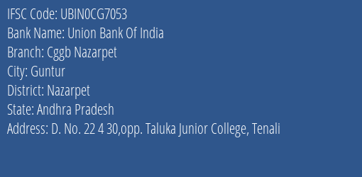 Union Bank Of India Cggb Nazarpet Branch Nazarpet IFSC Code UBIN0CG7053