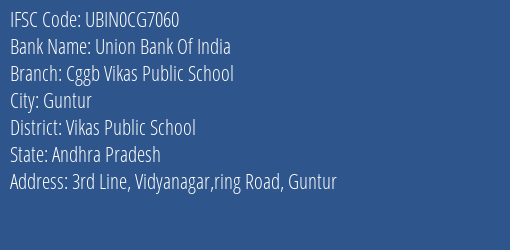 Union Bank Of India Cggb Vikas Public School Branch Vikas Public School IFSC Code UBIN0CG7060