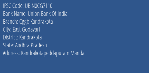 Union Bank Of India Cggb Kandrakota Branch IFSC Code