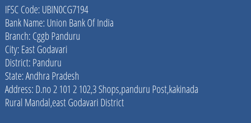 Union Bank Of India Cggb Panduru Branch Panduru IFSC Code UBIN0CG7194