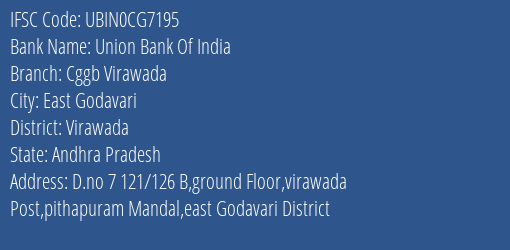 Union Bank Of India Cggb Virawada Branch Virawada IFSC Code UBIN0CG7195