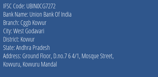 Union Bank Of India Cggb Kovvur Branch Kovvur IFSC Code UBIN0CG7272