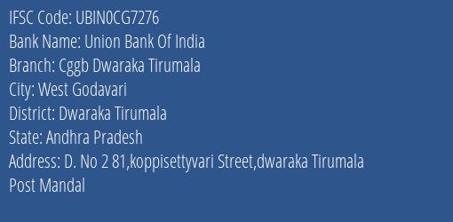 Union Bank Of India Cggb Dwaraka Tirumala Branch Dwaraka Tirumala IFSC Code UBIN0CG7276