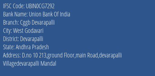 Union Bank Of India Cggb Devarapalli Branch Devarapalli IFSC Code UBIN0CG7292