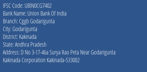 Union Bank Of India Cggb Godarigunta Branch Kakinada IFSC Code UBIN0CG7402