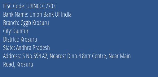 Union Bank Of India Cggb Krosuru Branch Krosuru IFSC Code UBIN0CG7703