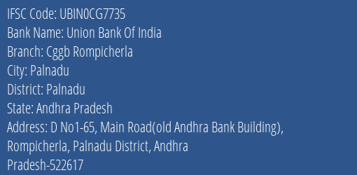 Union Bank Of India Cggb Rompicherla Branch Palnadu IFSC Code UBIN0CG7735