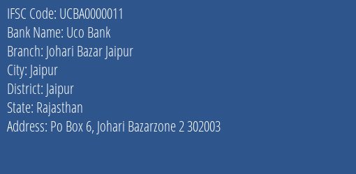Uco Bank Johari Bazar Jaipur Branch, Branch Code 000011 & IFSC Code UCBA0000011
