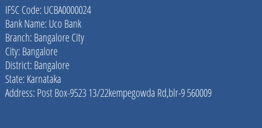Uco Bank Bangalore City Branch Bangalore IFSC Code UCBA0000024