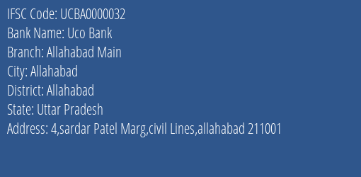 Uco Bank Allahabad Main Branch Allahabad IFSC Code UCBA0000032