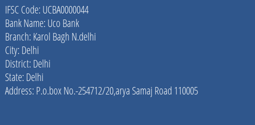 Uco Bank Karol Bagh N.delhi Branch, Branch Code 000044 & IFSC Code UCBA0000044