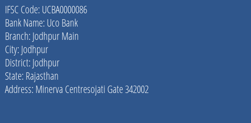 Uco Bank Jodhpur Main Branch, Branch Code 000086 & IFSC Code UCBA0000086