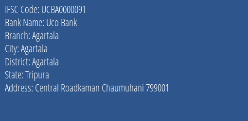 Uco Bank Agartala Branch Agartala IFSC Code UCBA0000091