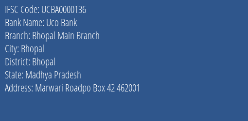 Uco Bank Bhopal Main Branch Branch, Branch Code 000136 & IFSC Code UCBA0000136