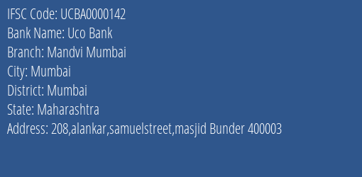 Uco Bank Mandvi Mumbai Branch Mumbai IFSC Code UCBA0000142