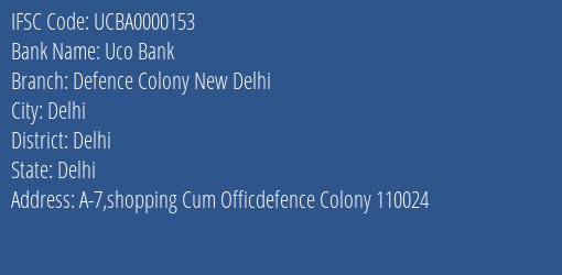 Uco Bank Defence Colony New Delhi Branch, Branch Code 000153 & IFSC Code UCBA0000153