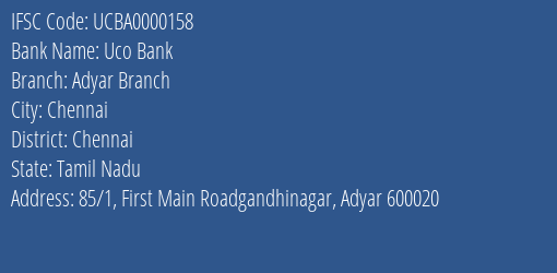 Uco Bank Adyar Branch Branch Chennai IFSC Code UCBA0000158