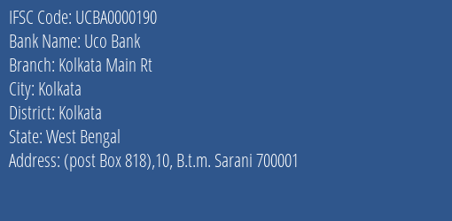 Uco Bank Kolkata Main Rt Branch, Branch Code 000190 & IFSC Code UCBA0000190