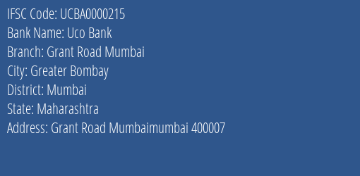 Uco Bank Grant Road Mumbai Branch, Branch Code 000215 & IFSC Code UCBA0000215