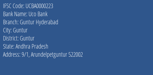Uco Bank Guntur Hyderabad Branch, Branch Code 000223 & IFSC Code UCBA0000223