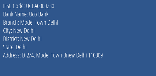 Uco Bank Model Town Delhi Branch, Branch Code 000230 & IFSC Code UCBA0000230