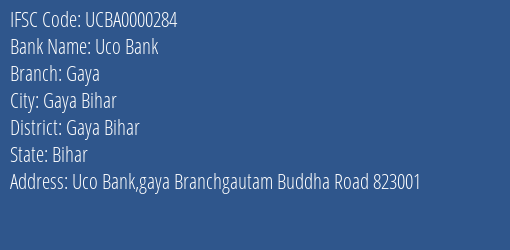 Uco Bank Gaya Branch Gaya Bihar IFSC Code UCBA0000284