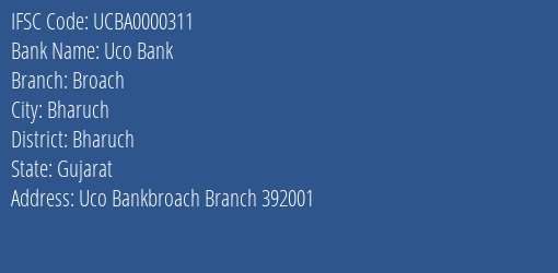 Uco Bank Broach Branch Bharuch IFSC Code UCBA0000311