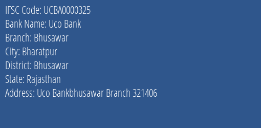 Uco Bank Bhusawar Branch Bhusawar IFSC Code UCBA0000325