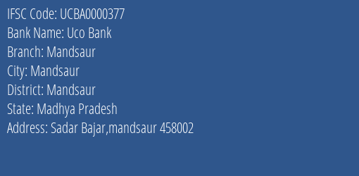 Uco Bank Mandsaur Branch, Branch Code 000377 & IFSC Code UCBA0000377