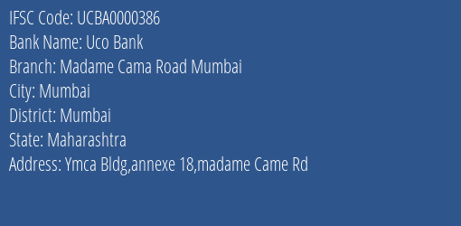 Uco Bank Madame Cama Road Mumbai Branch, Branch Code 000386 & IFSC Code UCBA0000386