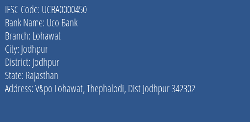 Uco Bank Lohawat Branch Jodhpur IFSC Code UCBA0000450
