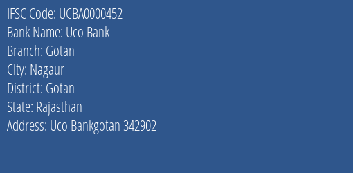 Uco Bank Gotan Branch Gotan IFSC Code UCBA0000452