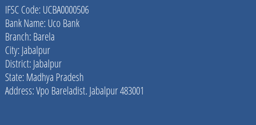 Uco Bank Barela Branch Jabalpur IFSC Code UCBA0000506