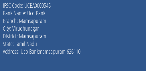 Uco Bank Mamsapuram Branch Mamsapuram IFSC Code UCBA0000545