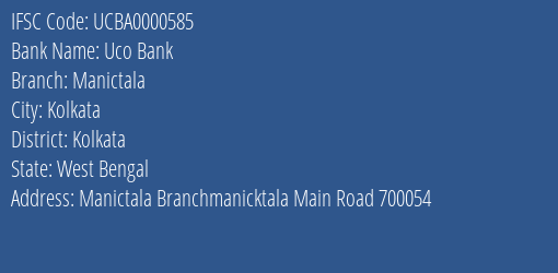 Uco Bank Manictala Branch Kolkata IFSC Code UCBA0000585