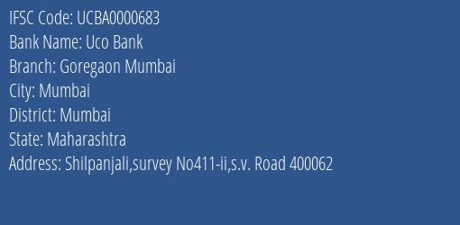 Uco Bank Goregaon Mumbai Branch Mumbai IFSC Code UCBA0000683