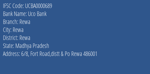 Uco Bank Rewa Branch, Branch Code 000689 & IFSC Code UCBA0000689