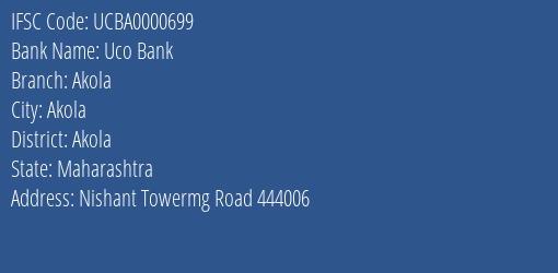 Uco Bank Akola Branch, Branch Code 000699 & IFSC Code UCBA0000699
