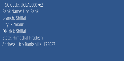 Uco Bank Shillai Branch Shillai IFSC Code UCBA0000762
