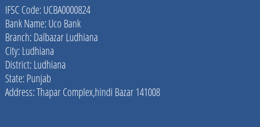 Uco Bank Dalbazar Ludhiana Branch IFSC Code