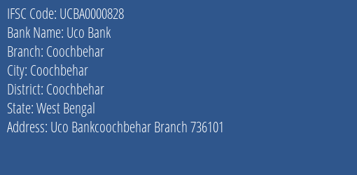Uco Bank Coochbehar Branch, Branch Code 000828 & IFSC Code UCBA0000828