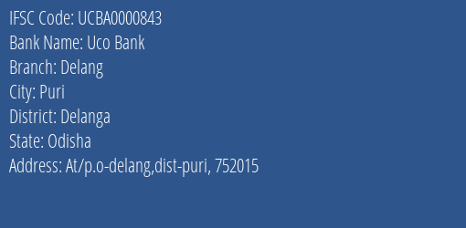Uco Bank Delang Branch Delanga IFSC Code UCBA0000843