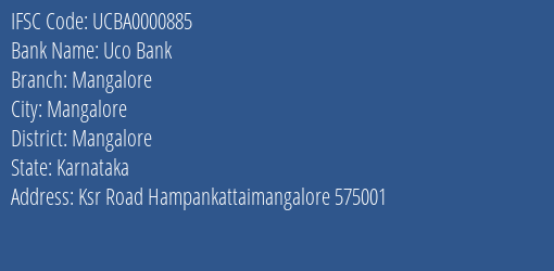 Uco Bank Mangalore Branch, Branch Code 000885 & IFSC Code UCBA0000885