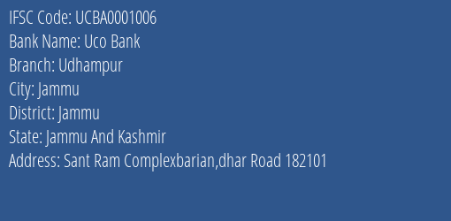 Uco Bank Udhampur Branch Jammu IFSC Code UCBA0001006