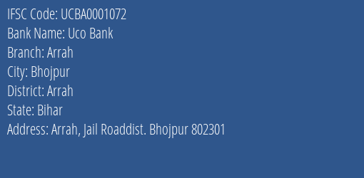 Uco Bank Arrah Branch Arrah IFSC Code UCBA0001072